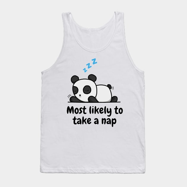 Most Likely to Take a Nap | Sleepy Panda 2 Tank Top by MrDoze